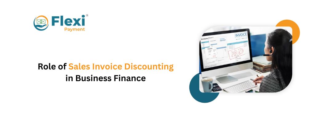 Sales Invoice Discounting